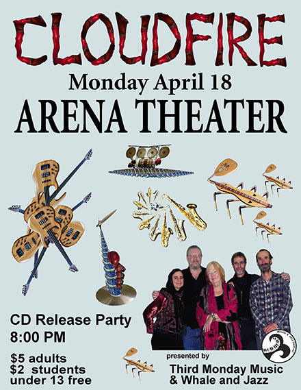 2011 Cloudfire at Arena Theater