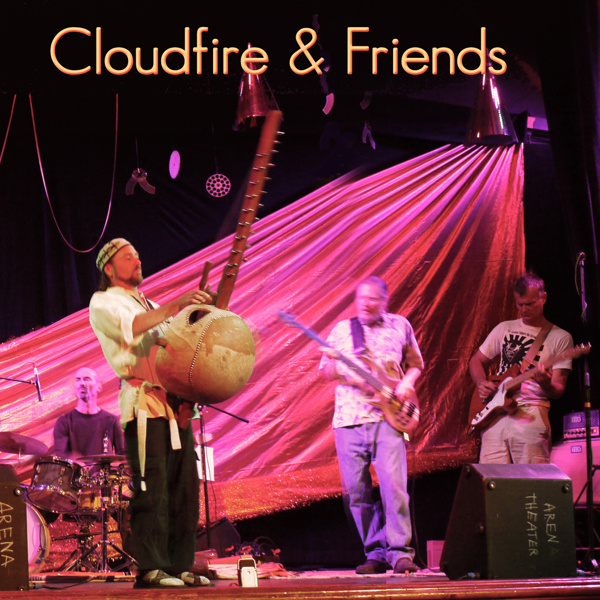 Cloudfire & Friends